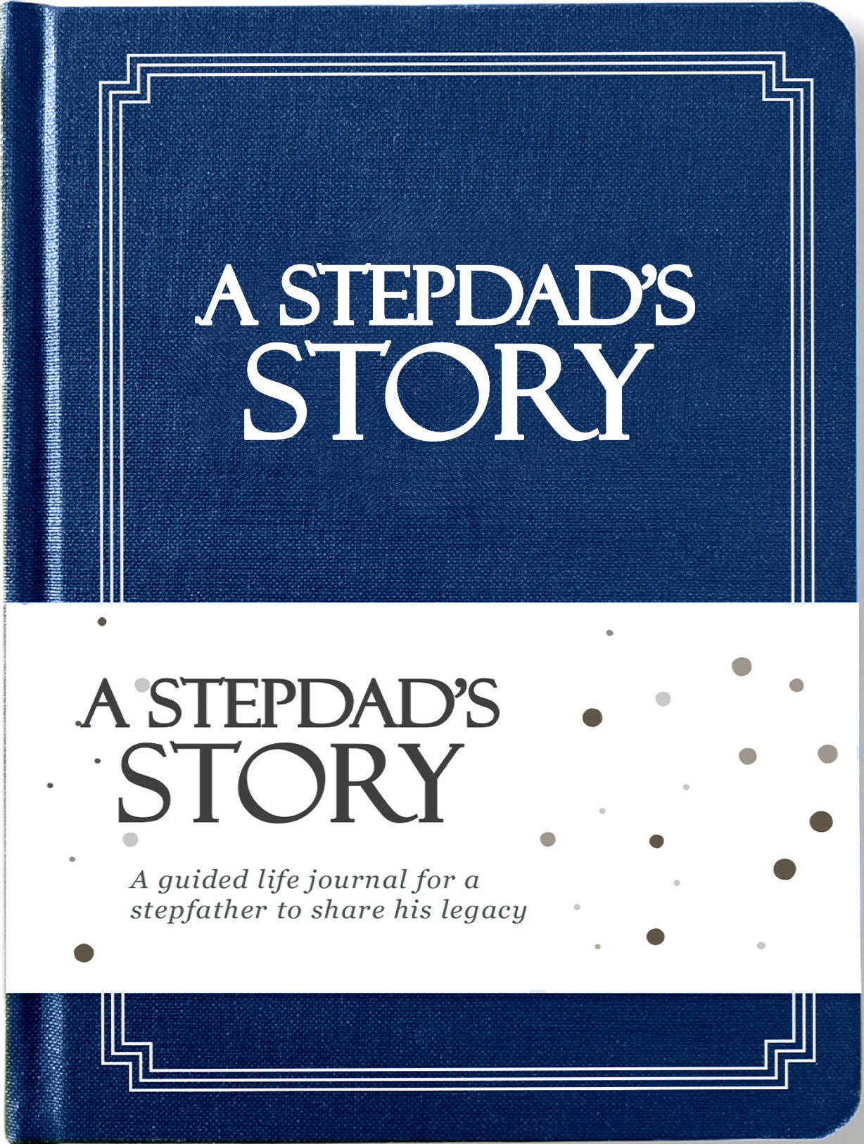 Stepdad's Life Story Journal