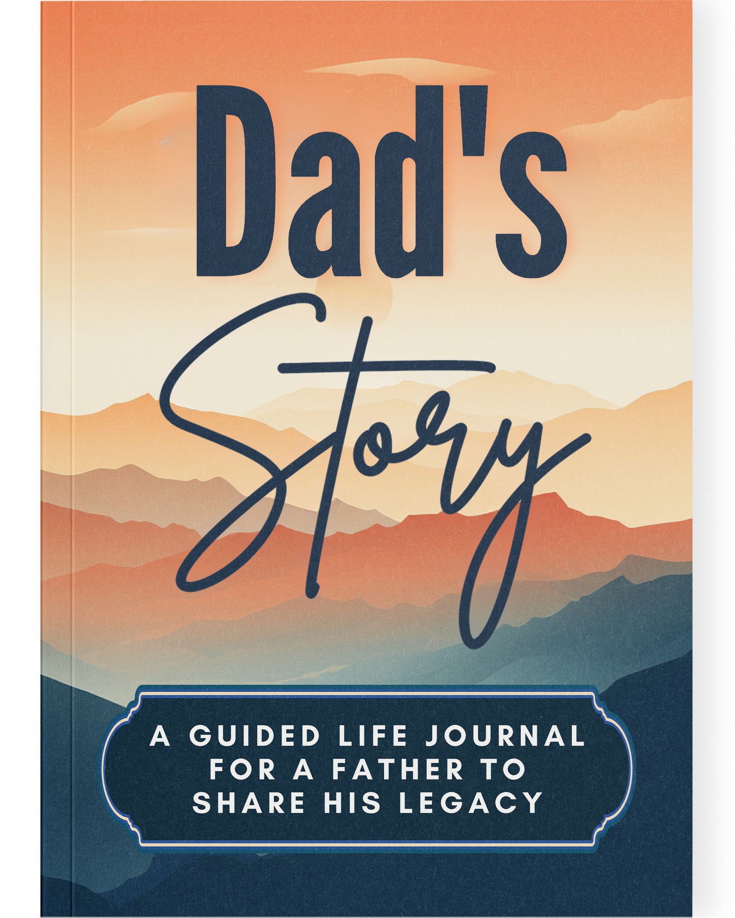 Dad's Life Story Journal